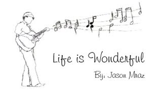 Life Is Wonderful  